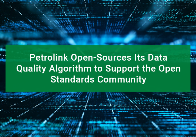 Petrolink Open-Sources Its Data Quality Algorithm to Support the Open Standards Community